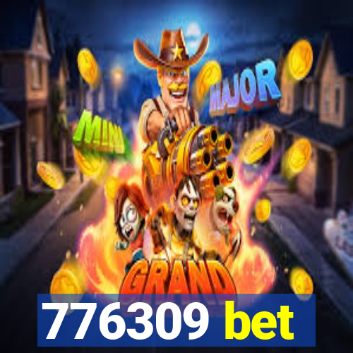 776309 bet